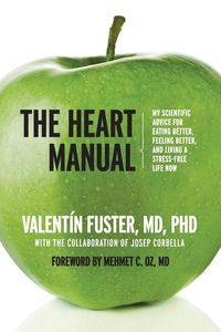 The Heart Manual - Valentin Fuster