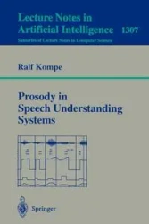 Prosody in Speech Understanding Systems - Kompe Ralf