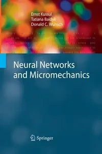 Neural Networks and Micromechanics - Kussul Ernst
