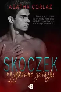 Skoczek Ryzykowne związki - Agatha Corlaz
