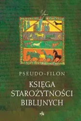 Księga starożytności biblijnych - ks. Marek Starowieyski