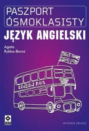 Paszport ósmoklasisty Język angielski - Agata Rybka-boroś