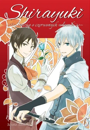 Shirayuki. Śnieżka o czerwonych włosach. Tom 6 - Sorata Akiduki