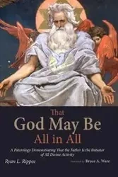 That God May Be All in All - Ryan L. Rippee