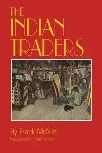 Indian Traders - Frank McNitt