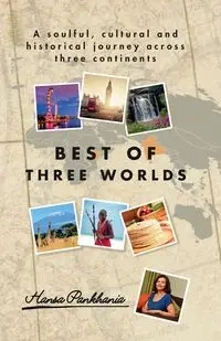 BEST OF THREE WORLDS - Pankhania Hansa