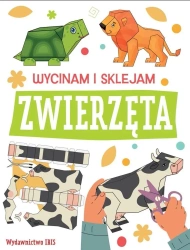 Wycinam i sklejam. Zwierzęta - praca zbiorowa
