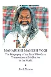 Maharishi Mahesh Yogi - Mason Paul