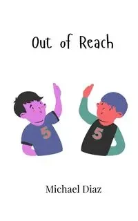 Out of Reach - Michael Diaz