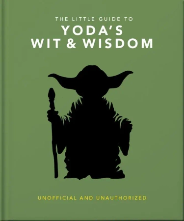 The Little Guide to Yoda's Wit and Wisdom wer. angielska - Opracowanie zbiorowe