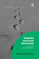 Disability and Social Movements - Rachel Carling-Jenkins
