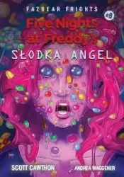 Five Nights At Freddy's. Słodka Angel - Scott Cawthon