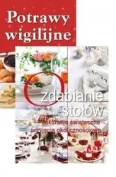 Pakiet: Potrawy wigilijne/Ozdabianie stołów - praca zbiorowa