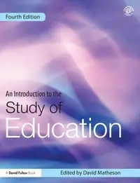 An Introduction to the Study of Education - Matheson David