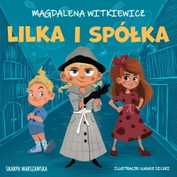 audiobook Lilka i spółka - Magdalena Witkiewicz