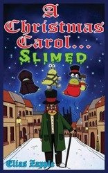 A Christmas Carol... Slimed - Elias Zapple - miękka oprawa