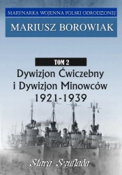 Marynarka Wojenna Polski Odrodzonej T.2 - Mariusz Borowiak