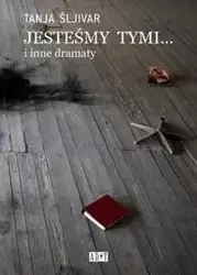 Jesteśmy tymi... - Tanja Šljivar
