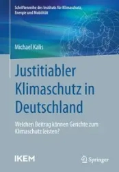 Justitiabler Klimaschutz in Deutschland - Michael Kalis