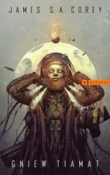 Cykl Expanse T.8 Gniew Tiamat - James Corey S.A.