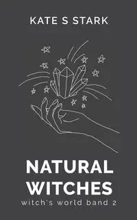 Natural Witches - Kate S. Stark