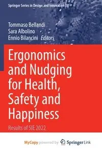 Ergonomics and Nudging for Health, Safety and Happiness - Bellandi Tommaso