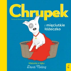 Chrupek i mieciutkie łóżeczko - David Melling