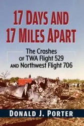17 Days and 17 Miles Apart - Porter Donald J.
