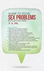 Guide to Solve Sex Problems (with 60 Postures) - Pal R. K.