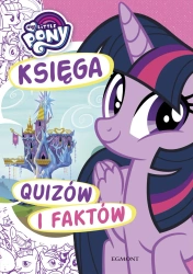 My Little Pony. Księga quizów i faktów - Karolina Marcinkowska