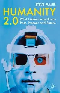 Humanity 2.0 - Steve Fuller