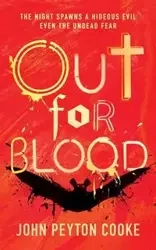 Out for Blood - John Cooke Peyton