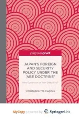Japan's Foreign and Security Policy Under the 'Abe Doctrine' - Hughes C.
