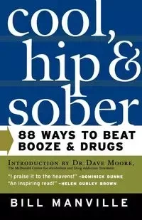 Cool, Hip & Sober - Bill Manville