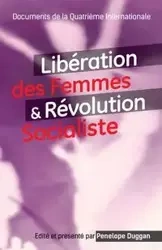 Libération des Femmes et Révolution Socialiste - Duggan Penelope