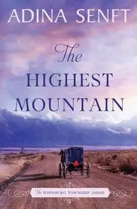 The Highest Mountain - Adina Senft