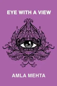 Eye with a View - Mehta Amla