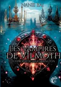 Les vampires de Vilmoth - Bai Nanie
