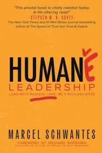 Humane Leadership - Marcel Schwantes