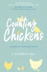 Counting Chickens - Bell Elizabeth T.
