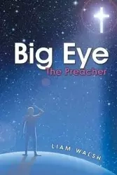 Big Eye - Walsh Liam