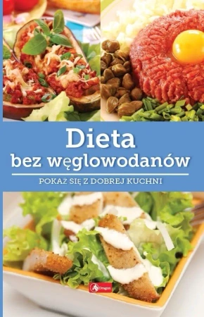 Dieta bez węglowodanów - Iwona Czarkowska