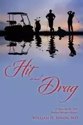 Hit and Drag - H. Simon William MD