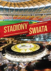 Stadiony świata - praca zbiorowa