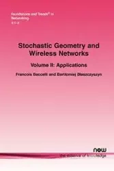 Stochastic Geometry and Wireless Networks - Baccelli Francois