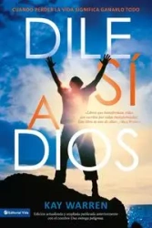 Dile si a Dios - Warren Kay