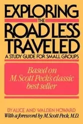 Exploring the Road Less Traveled - Howard Alice
