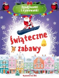 Zgadywanki i rymowanki. Świąteczne zabawy - praca zbiorowa