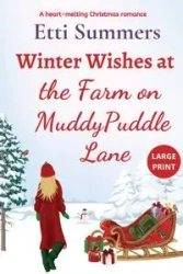 Winter Wishes at the Farm on Muddypuddle Lane - Summers Etti