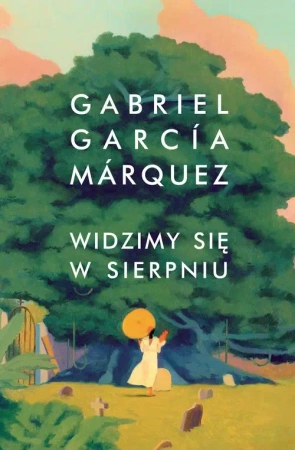 eBook Widzimy się w sierpniu - Gabriel García Marquez epub